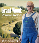 Grant Wood: Prairie Rebel